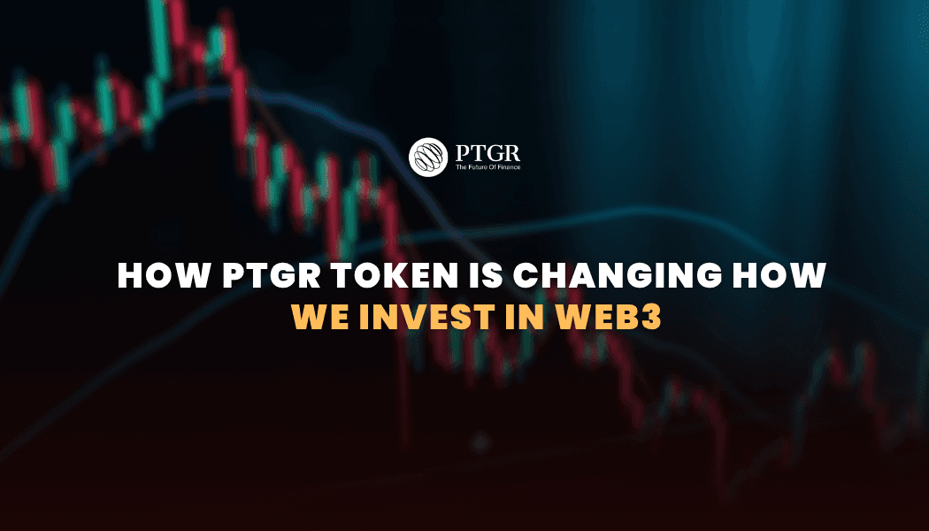 $PTGR Token Is Changing How We Invest in Web3: Here’s How